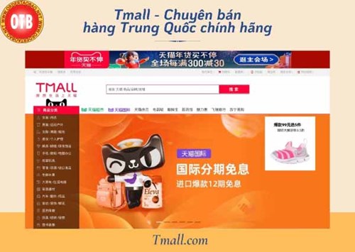 Trang web Tmall là sàn giao dịch của các thương hiệu lớn, chính hãng trên thế giới